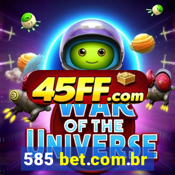 585 bet.com.br